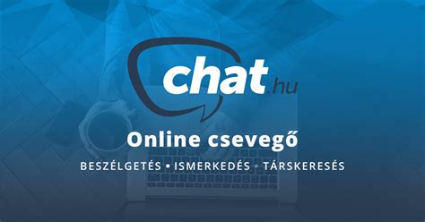 chat ingyenes|Ingyenes magyar chat, ismerkedj, barátkozz regisztráció nélkül